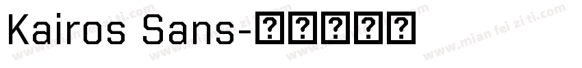 Kairos Sans字体转换